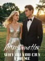 After Loving Her, Why Do You Cry for Me cover