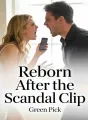 Reborn After the Scandal Clip cover