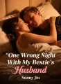 One Wrong Night With My Bestie's Husband cover