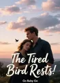 The Tired Bird Rests cover
