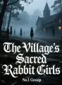 The Village's Sacred Rabbit Girls cover