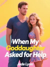 When My Goddaughter Asked for Help