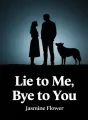 Lie to Me, Bye to You cover