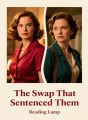 The Swap That Sentenced Them cover