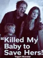 Killed My Baby to Save Hers cover