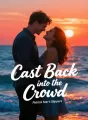 Cast Back into the Crowd cover
