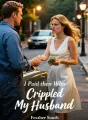 I Paid the Man Who Crippled My Husband cover