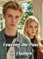 Leaving the Past in Flames cover
