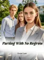 Parting With No Regrets cover