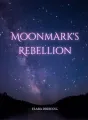 Moonmark's Rebellion cover