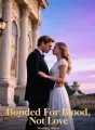 Bonded For Blood, Not Love cover