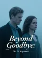 Beyond Goodbye: No Us Anymore cover
