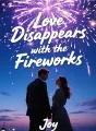 Love Disappears with the Fireworks cover