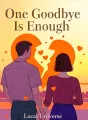 One Goodbye Is Enough cover