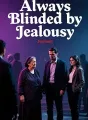 Always Blinded by Jealousy cover