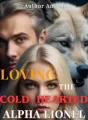 Loving the Cold-Hearted Alpha Lionel  cover