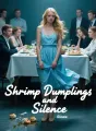 Shrimp Dumplings and Silence cover