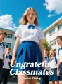 Ungrateful Classmates cover