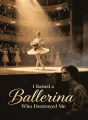 I Raised a Ballerina Who Destroyed Me cover