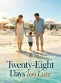 Twenty-Eight Days Too Late cover