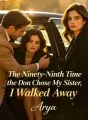 The Ninety-Ninth Time the Don Chose My Sister, I Walked Away cover
