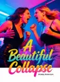 A Beautiful Collapse cover