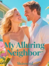 My Alluring Neighbor