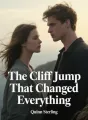 The Cliff Jump That Changed Everything cover