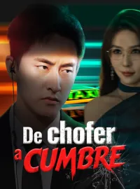 De chofer a cumbre