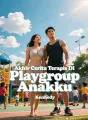 Akhir Cerita Terapis Di Playgroup Anakku cover