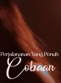 Perjalananan Yang Penuh Cobaan cover
