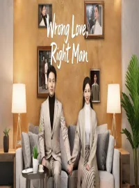 Wrong Love, Right Man: From Heartbreak to Second Chance