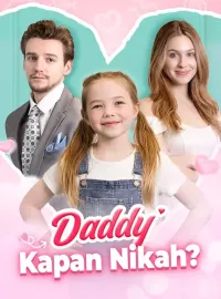 Daddy Kapan Nikah?