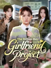 The Billion Heir Girlfriend Project