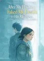 After My Husband Faked My Death for His Mistress cover
