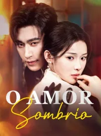 O Amor Sombrio