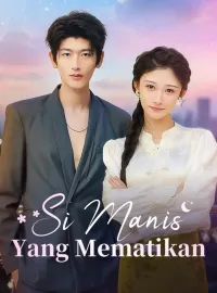 Si Manis yang Mematikan