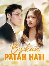Bisikan Patah Hati