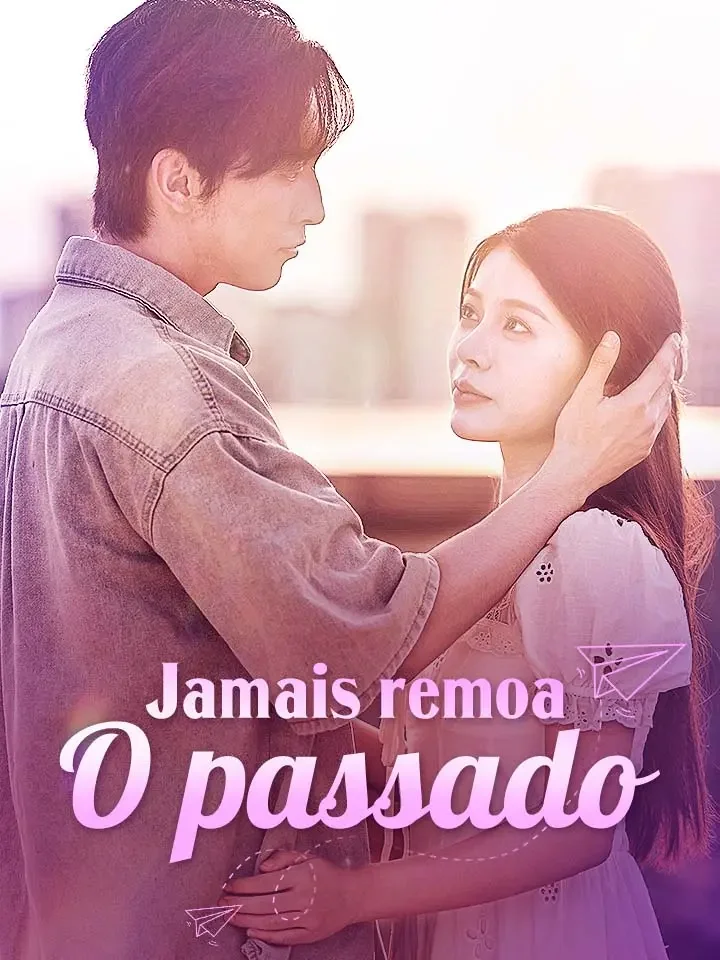 Jamais remoa o passado