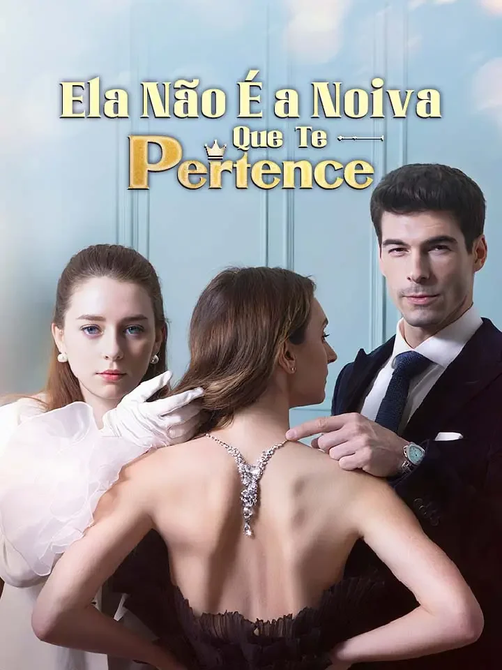 Ela Não É a Noiva Que Te Pertence