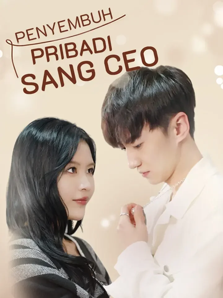 Penyembuh Pribadi Sang CEO