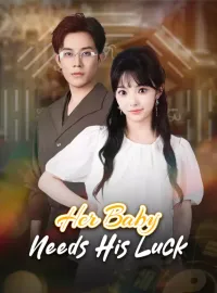 Her Baby Needs His Luck