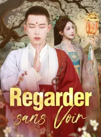 Regarder sans Voir
