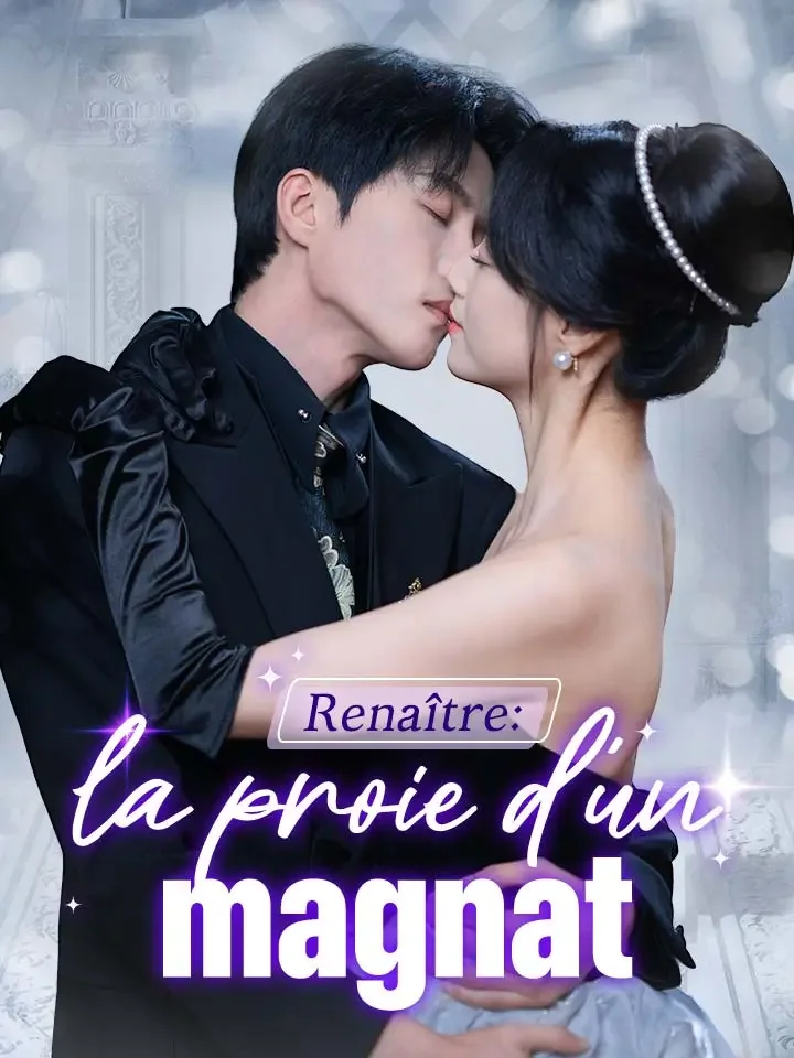 Renaître : la proie d'un magnat