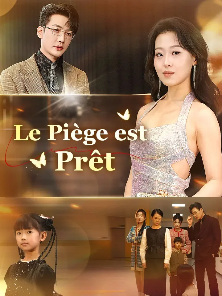 Le Piège est Prêt