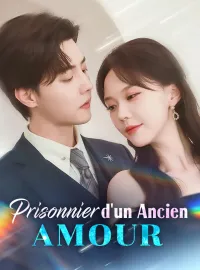 Prisonnier d'un Ancien Amour