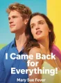I Came Back for Everything cover