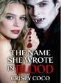 The Name She Wrote in Blood cover