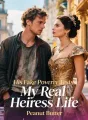 His Fake Poverty Tests, My Real Heiress Life cover