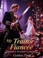 My Traitor Fiancée Signed a Servant Contract cover
